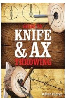 Guide to Knife and Axe Throwing - Wandering Star Adventure Emporium